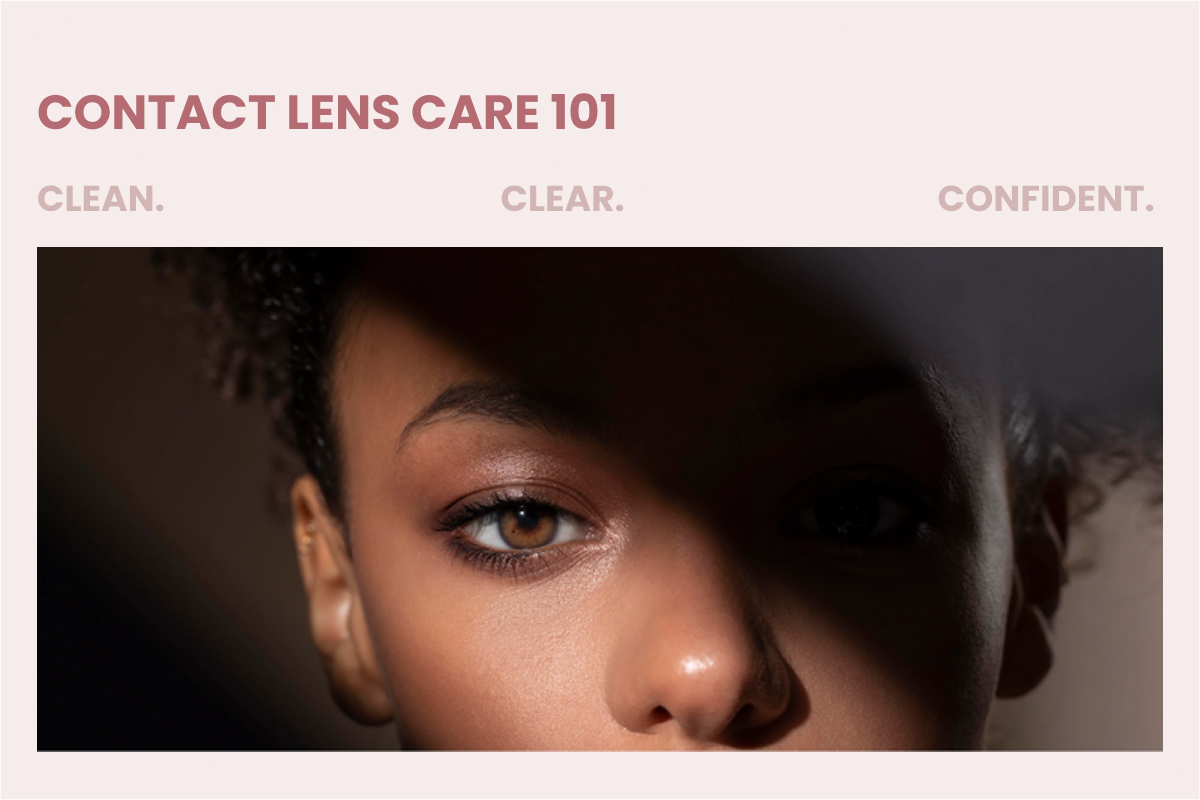 Contact Lens Care 101