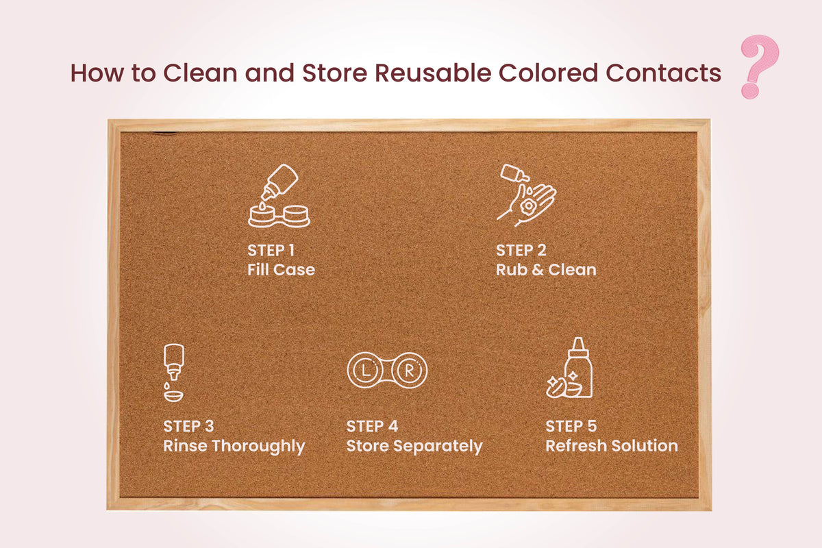 How to Clean and Store Reusable Colored Contacts