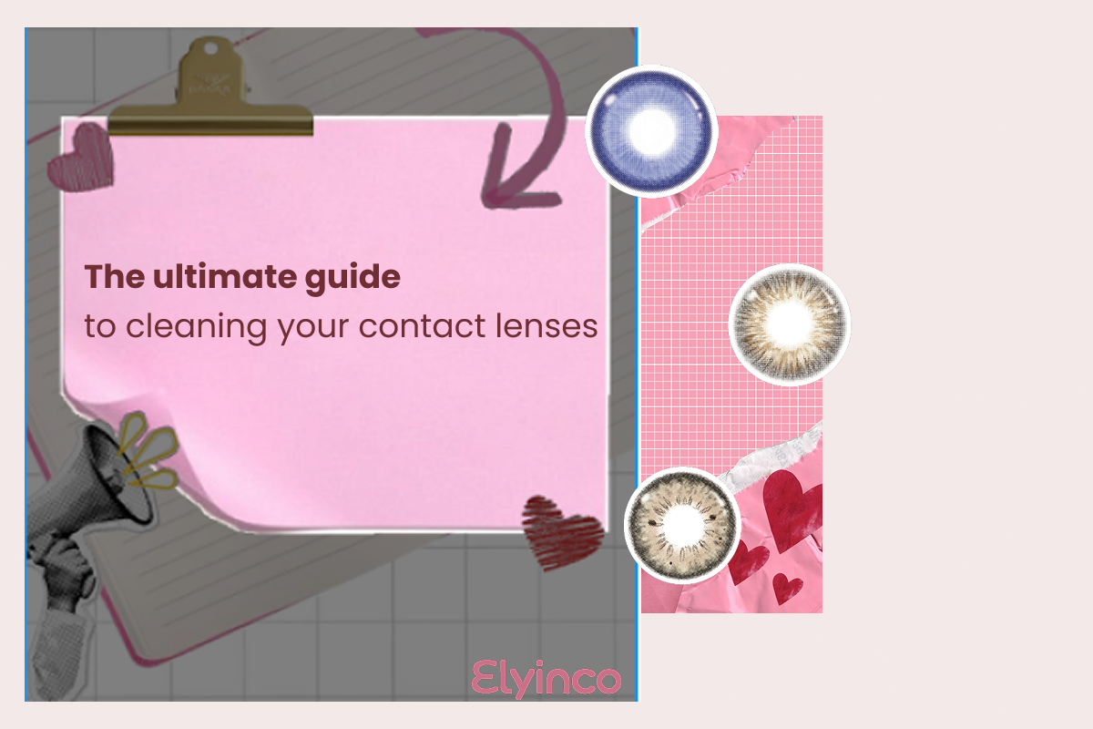 The Ultimate Guide to Cleaning Your Contact Lenses